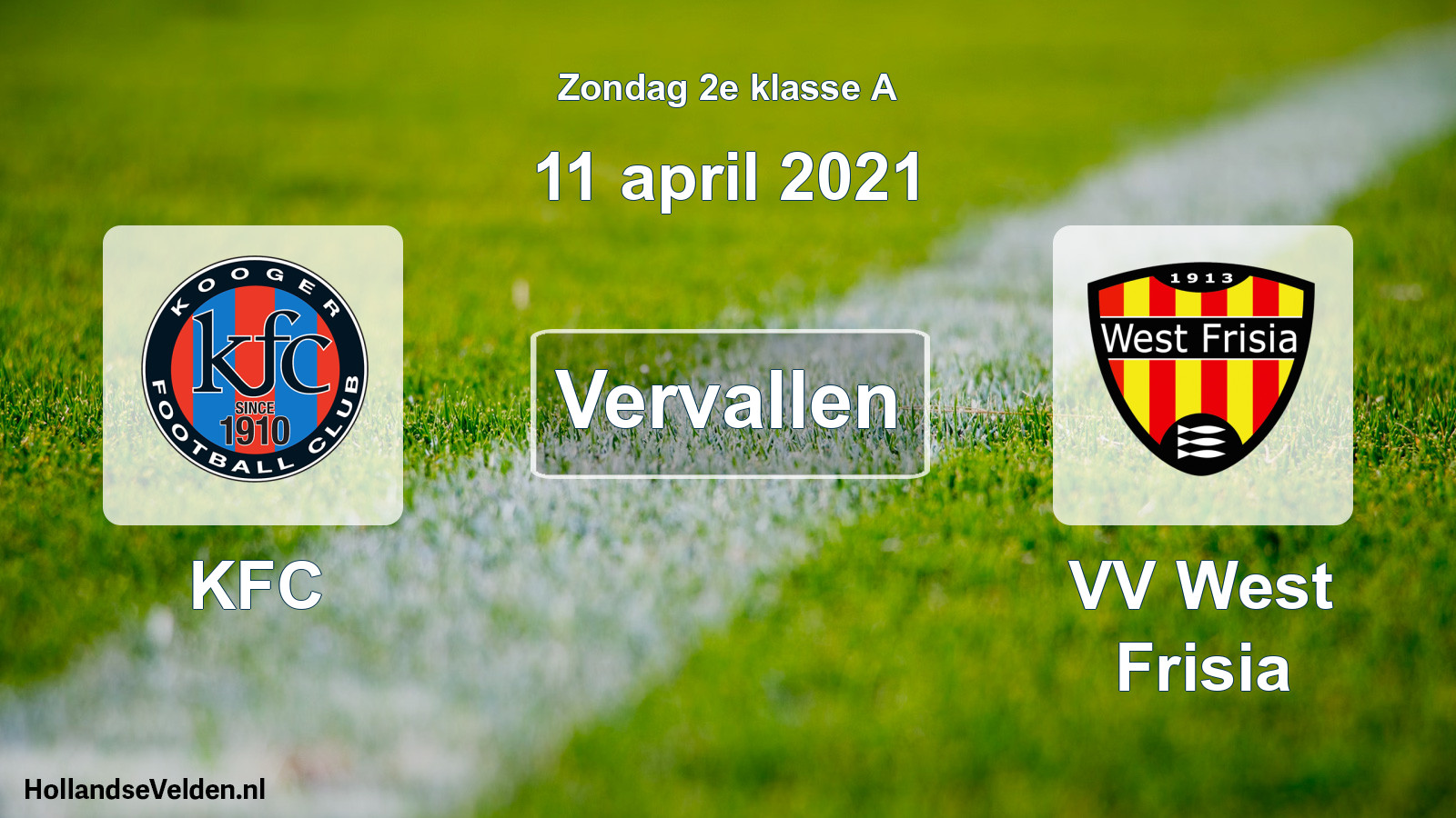 Scheduled Match: KFC - VV West Frisia (11 April 2021)