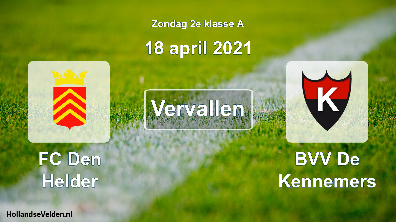 Scheduled Match: FC Den Helder - BVV De Kennemers (18 April 2021)