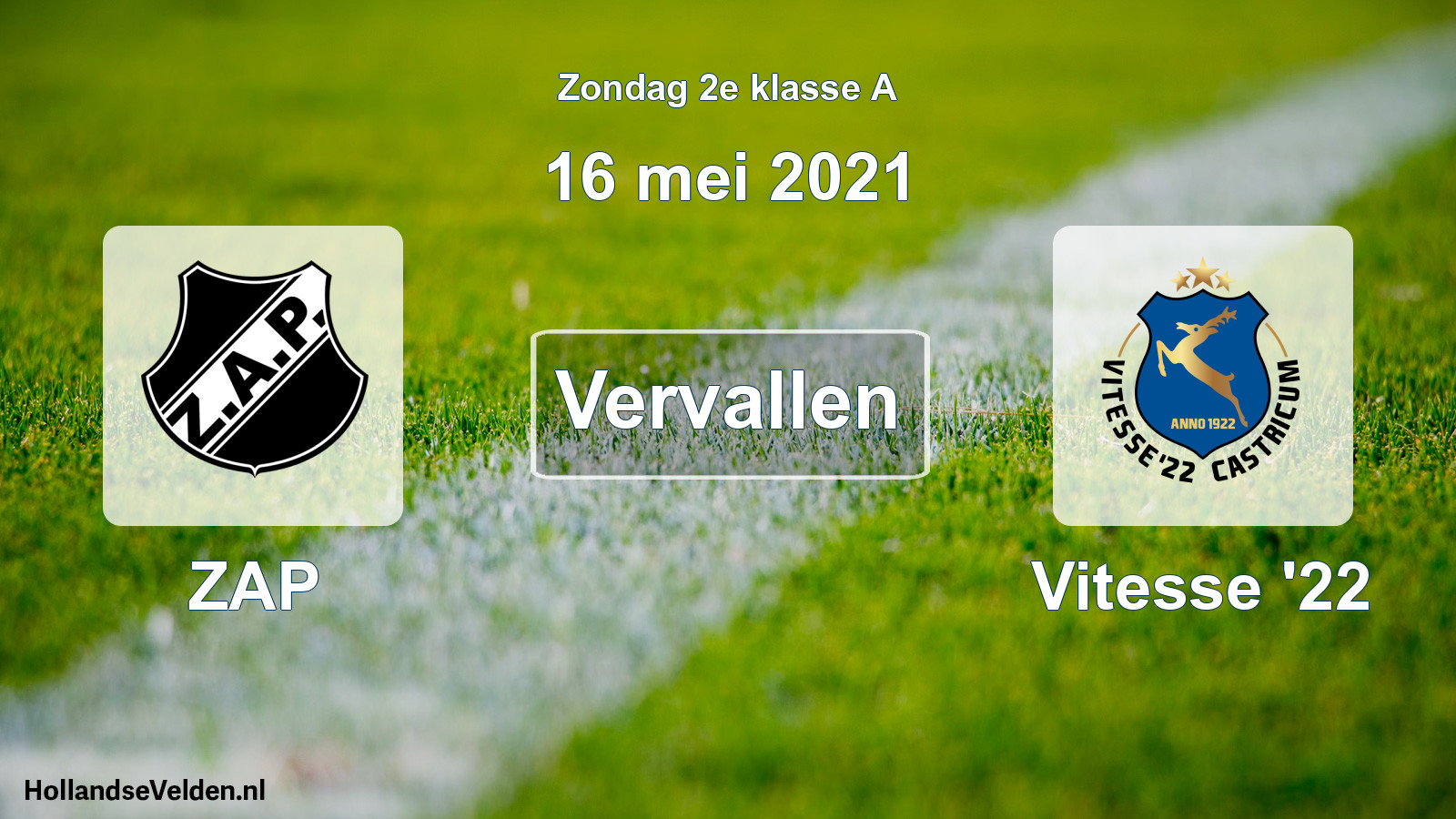 Scheduled Match: ZAP - Vitesse '22 (16 May 2021)