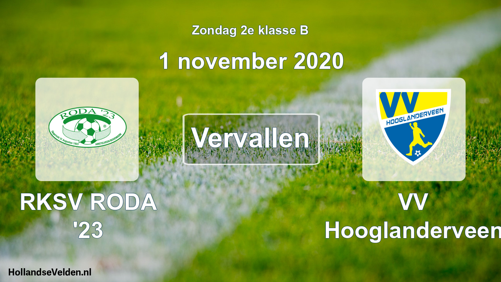 Scheduled Match: RKSV RODA '23 - VV Hooglanderveen (1 November 2020)