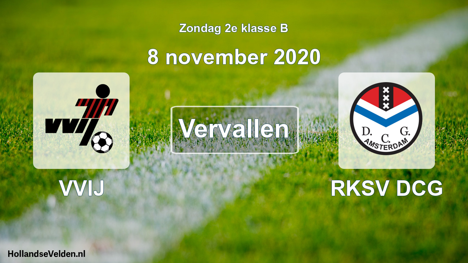 Scheduled Match: VVIJ - RKSV DCG (8 November 2020)