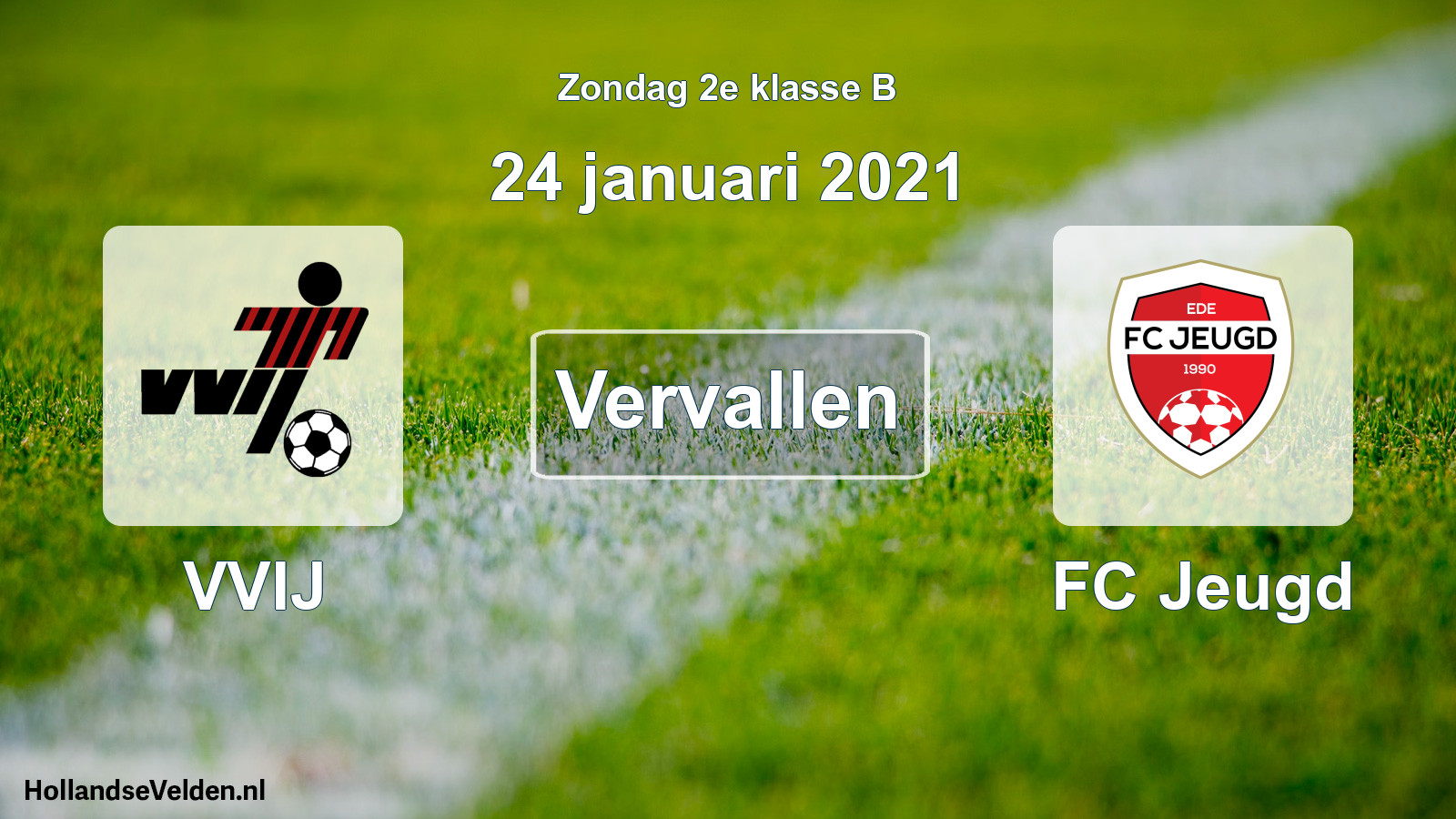 Scheduled Match: VVIJ - FC Jeugd (24 January 2021)