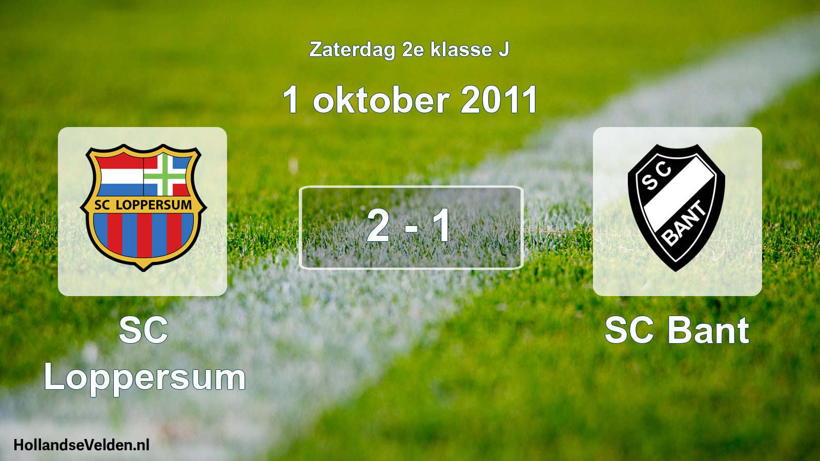 Total number of matches played: SC Loppersum - SC Bant 2 - 1 (1 October 2011)