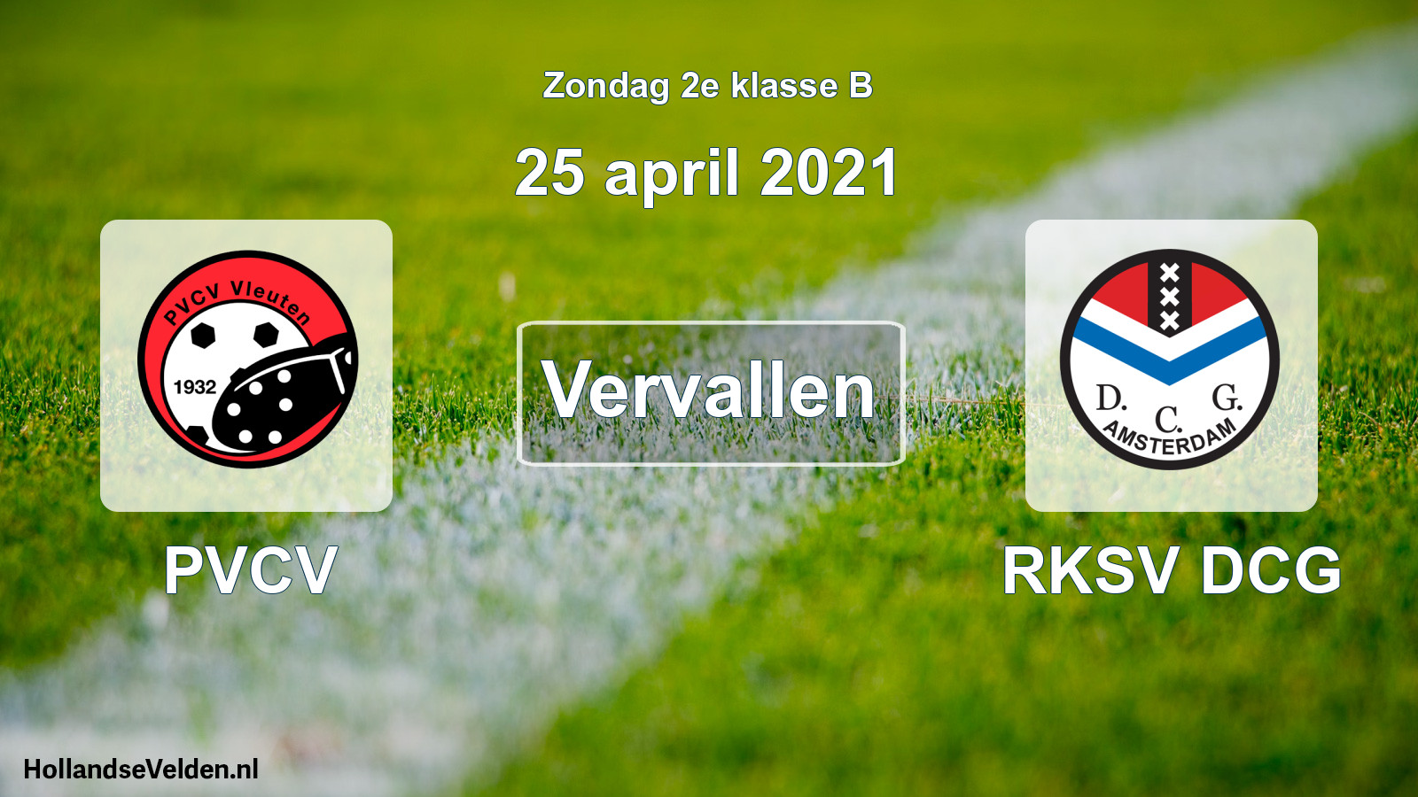 Scheduled Match: PVCV - RKSV DCG (25 April 2021)