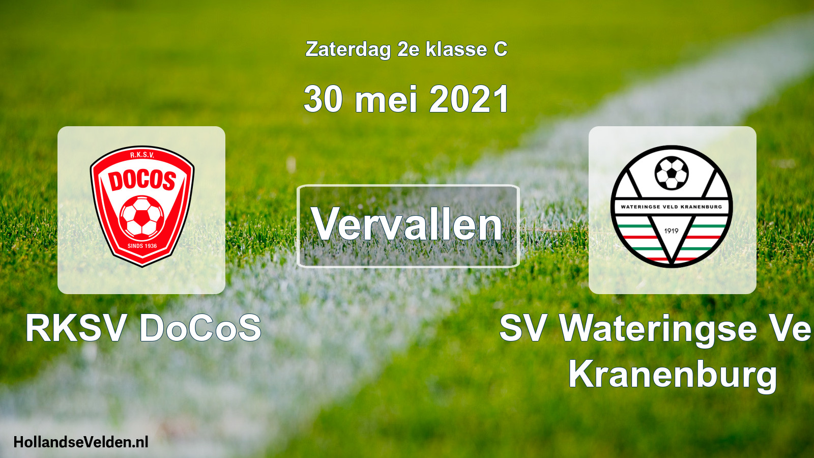 Scheduled Match: RKSV DoCoS - SV Wateringse Veld Kranenburg (30 May 2021)