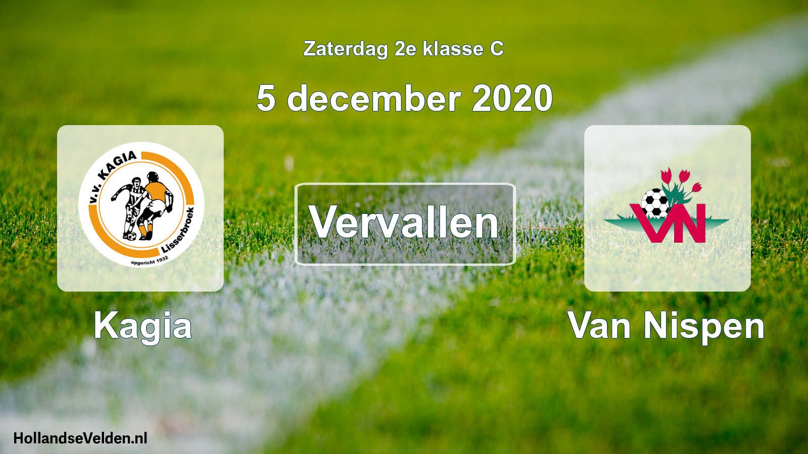 Scheduled Match: Kagia - Van Nispen (5 December 2020)