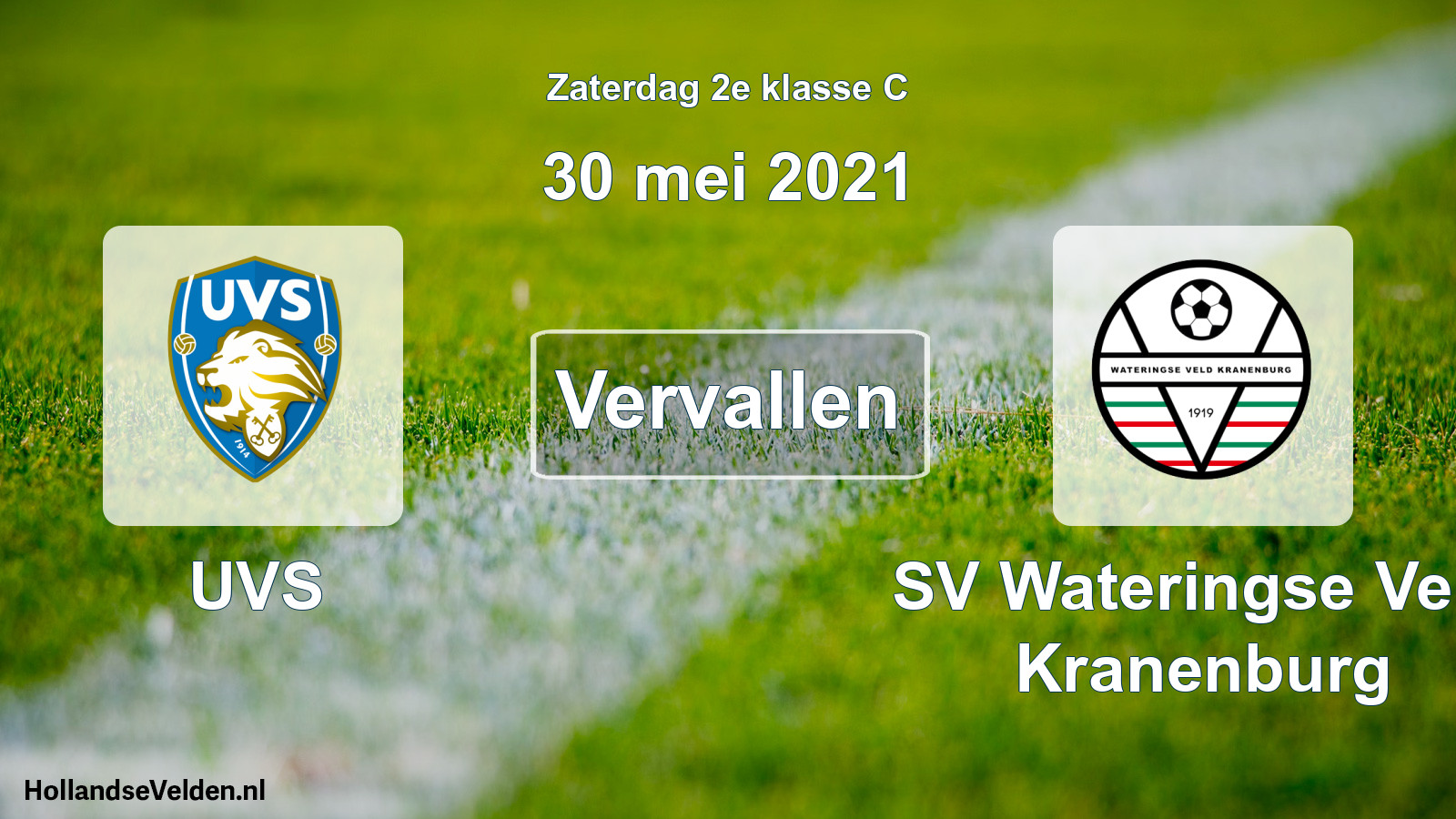 Scheduled Match: UVS - SV Wateringse Veld Kranenburg (30 May 2021)