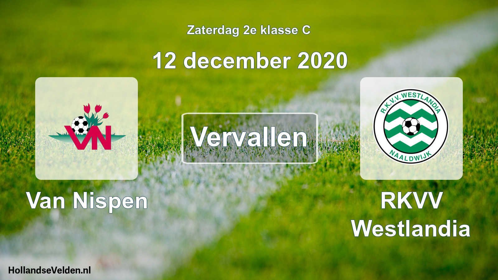 Scheduled Match: Van Nispen - RKVV Westlandia (12 December 2020)