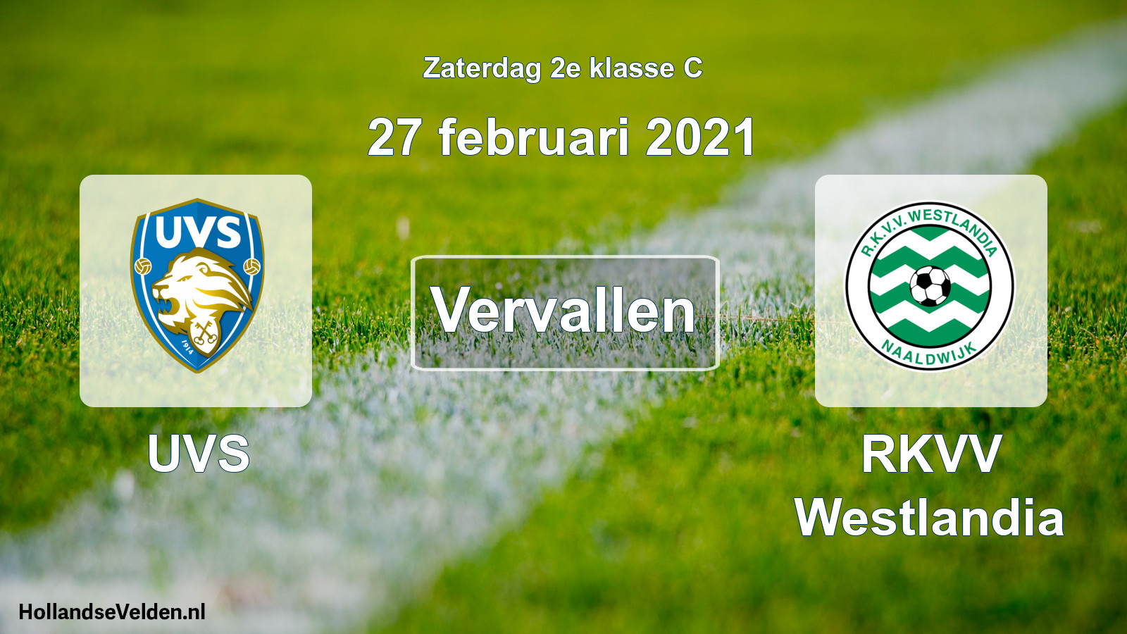 Scheduled Match: UVS - RKVV Westlandia (27 February 2021)