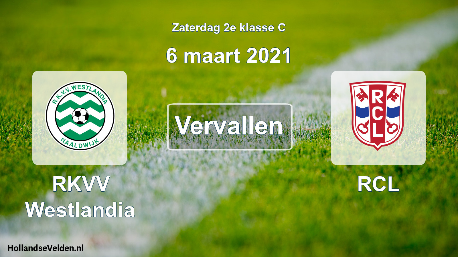 Scheduled Match: RKVV Westlandia - RCL (6 March 2021)