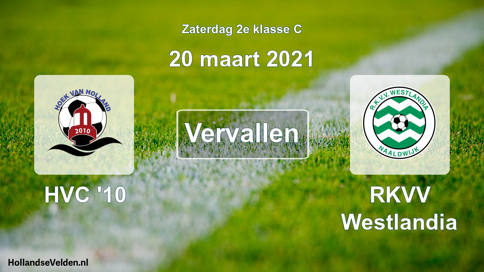 Scheduled Match: HVC '10 - RKVV Westlandia (20 March 2021)