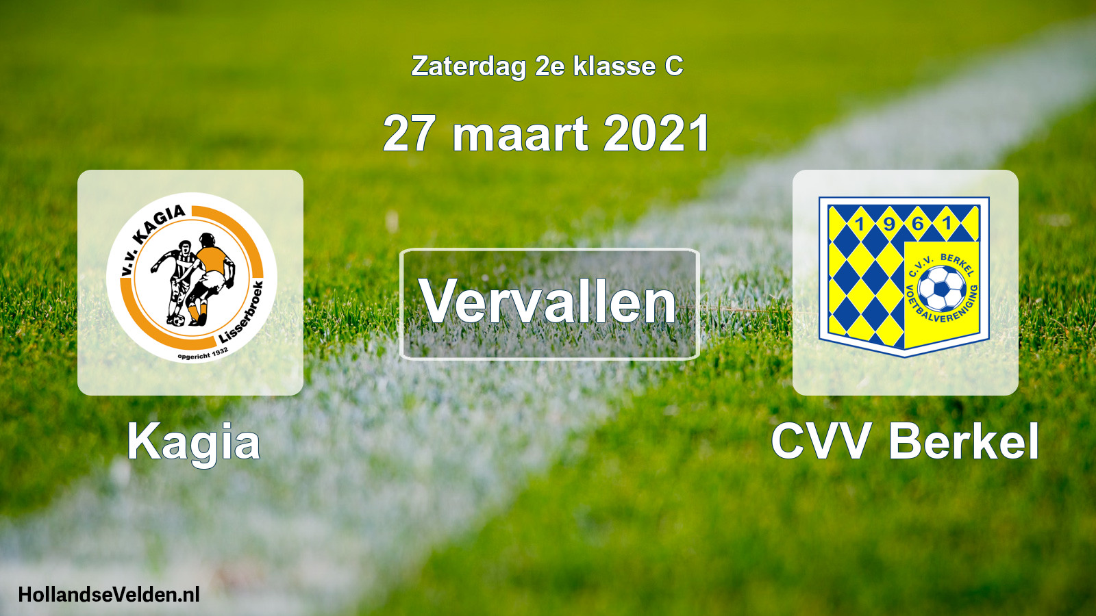 Scheduled Match: Kagia - CVV Berkel (27 March 2021)