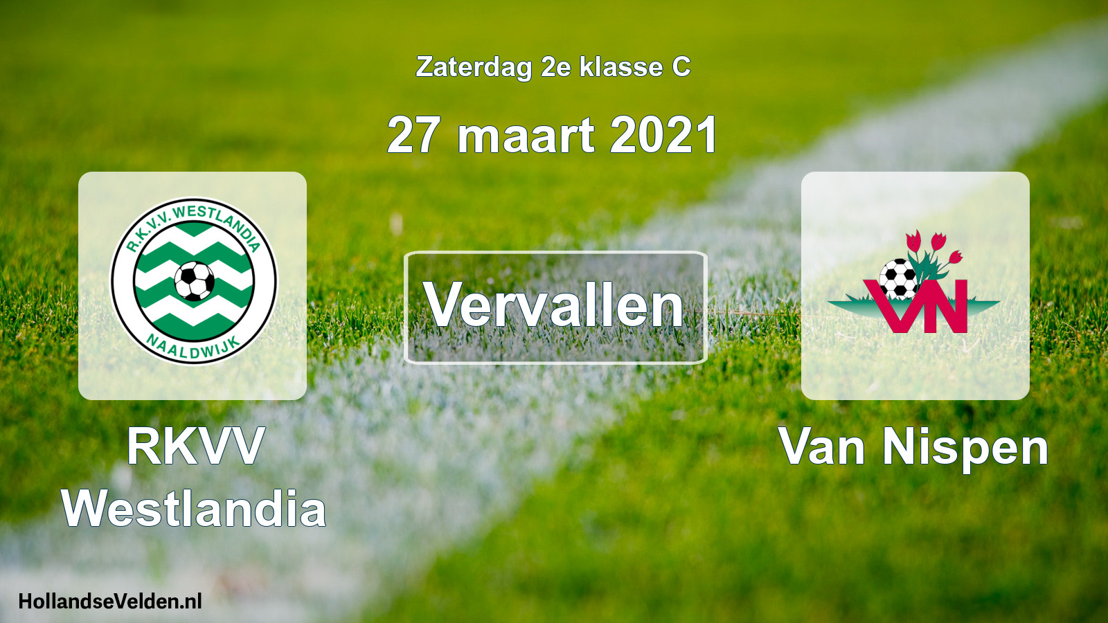 Scheduled Match: RKVV Westlandia - Van Nispen (27 March 2021)