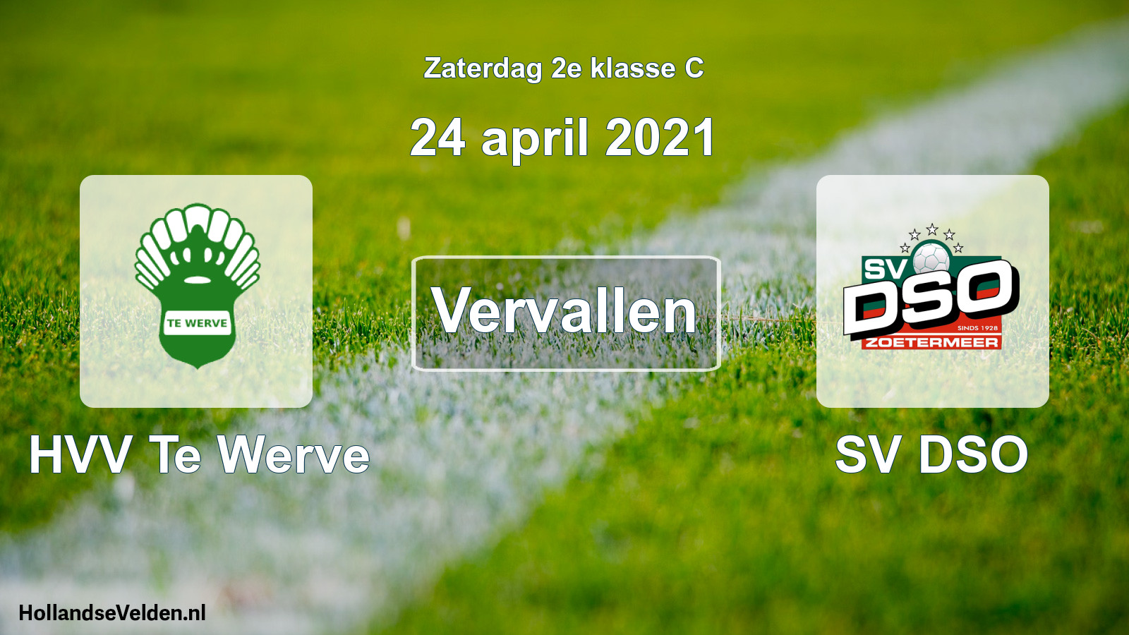Scheduled Match: HVV Te Werve - SV DSO (24 April 2021)