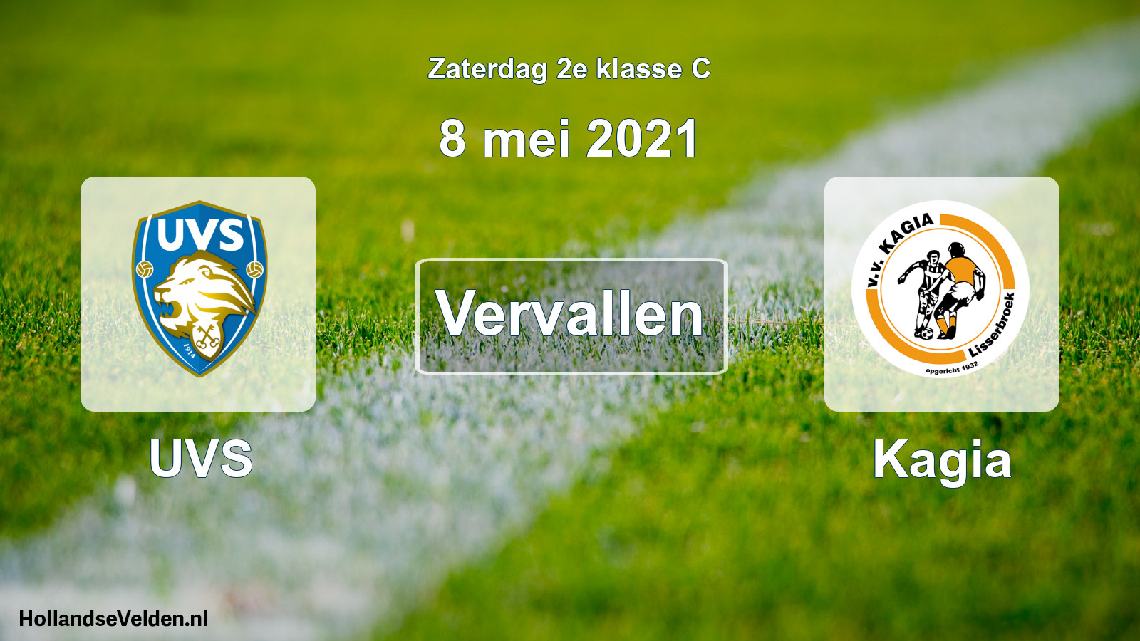 Scheduled Match: UVS - Kagia (8 May 2021)