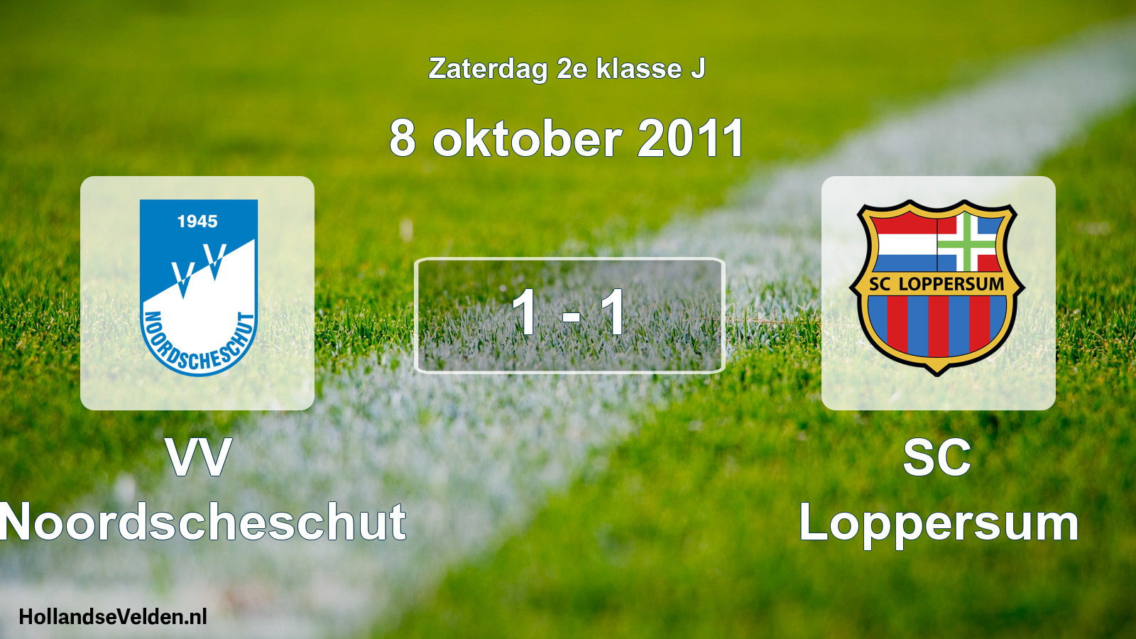 Total number of matches played: VV Noordscheschut - SC Loppersum 1 - 1 (8 October 2011)