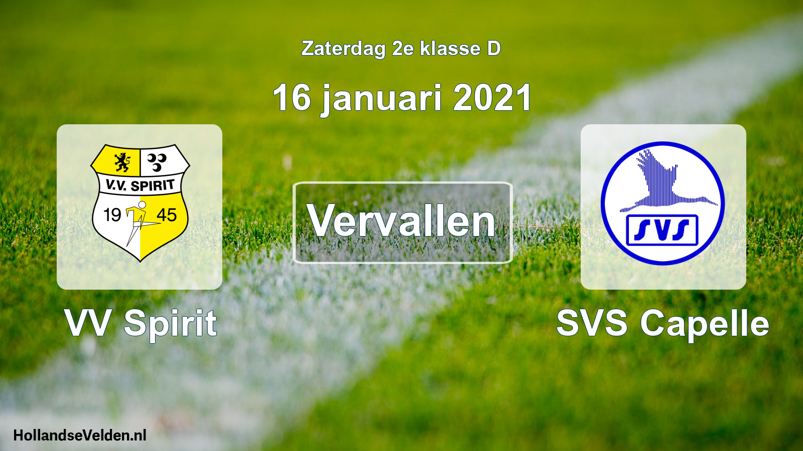 Scheduled Match: VV Spirit - SVS Capelle (16 January 2021)