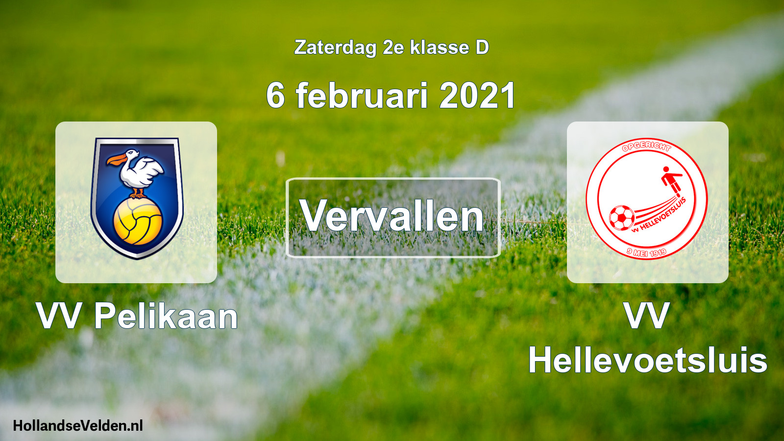 Scheduled Match: VV Pelikaan - VV Hellevoetsluis (6 February 2021)