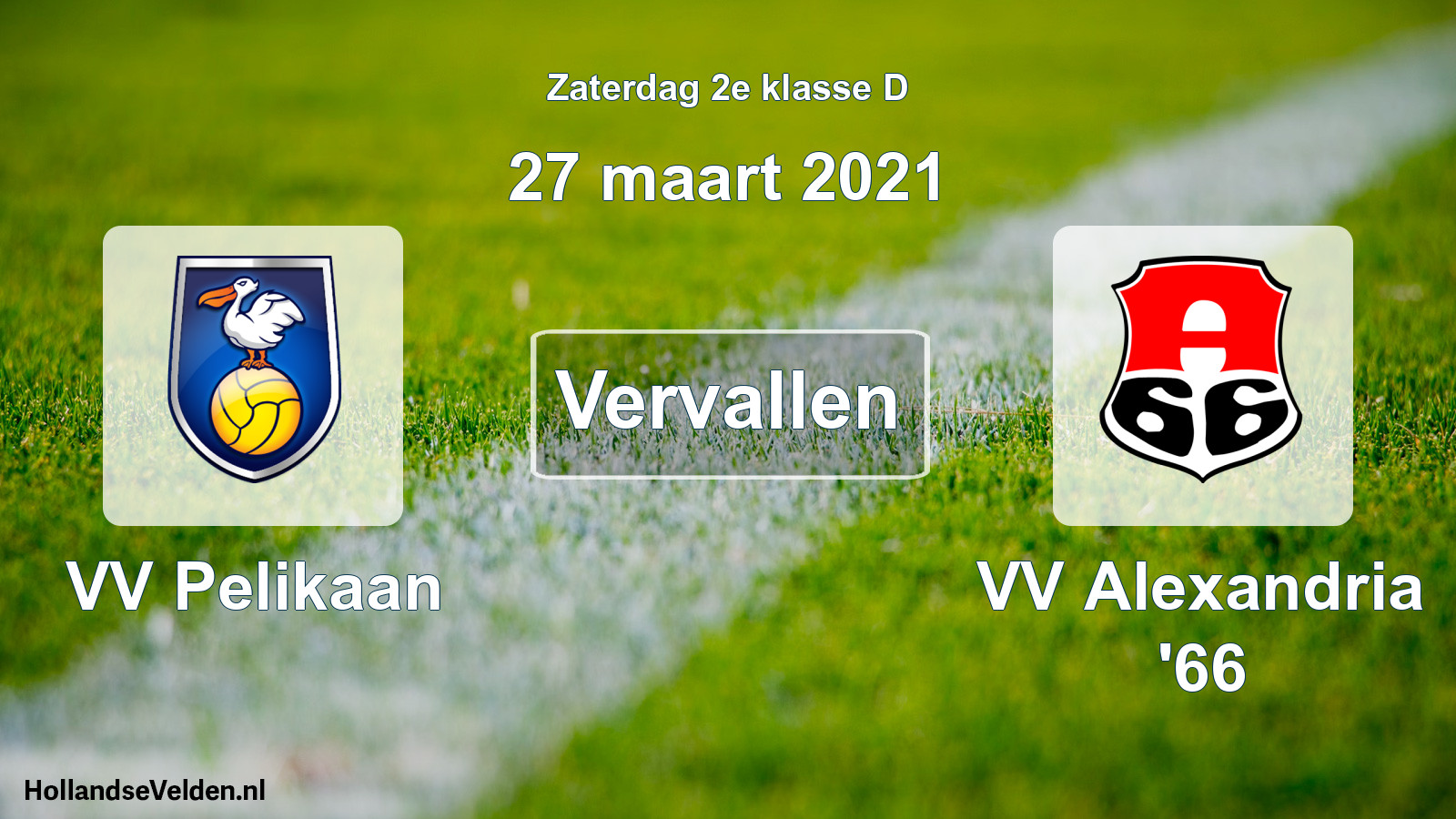 Scheduled Match: VV Pelikaan - VV Alexandria '66 (27 March 2021)