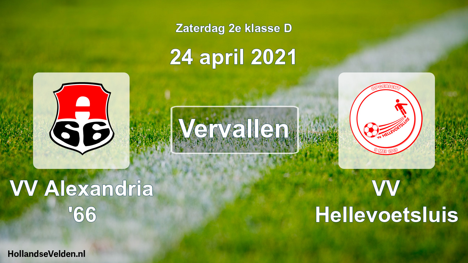 Scheduled Match: VV Alexandria '66 - VV Hellevoetsluis (24 April 2021)