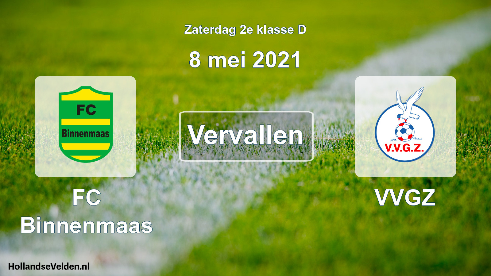Scheduled Match: FC Binnenmaas - VVGZ (8 May 2021)