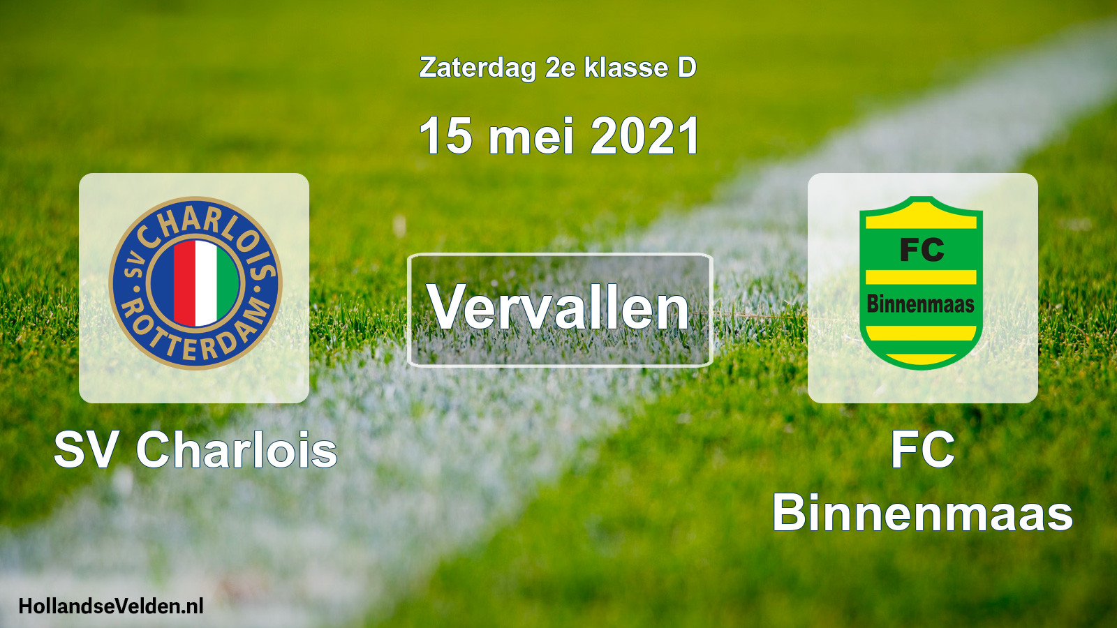 Scheduled Match: SV Charlois - FC Binnenmaas (15 May 2021)