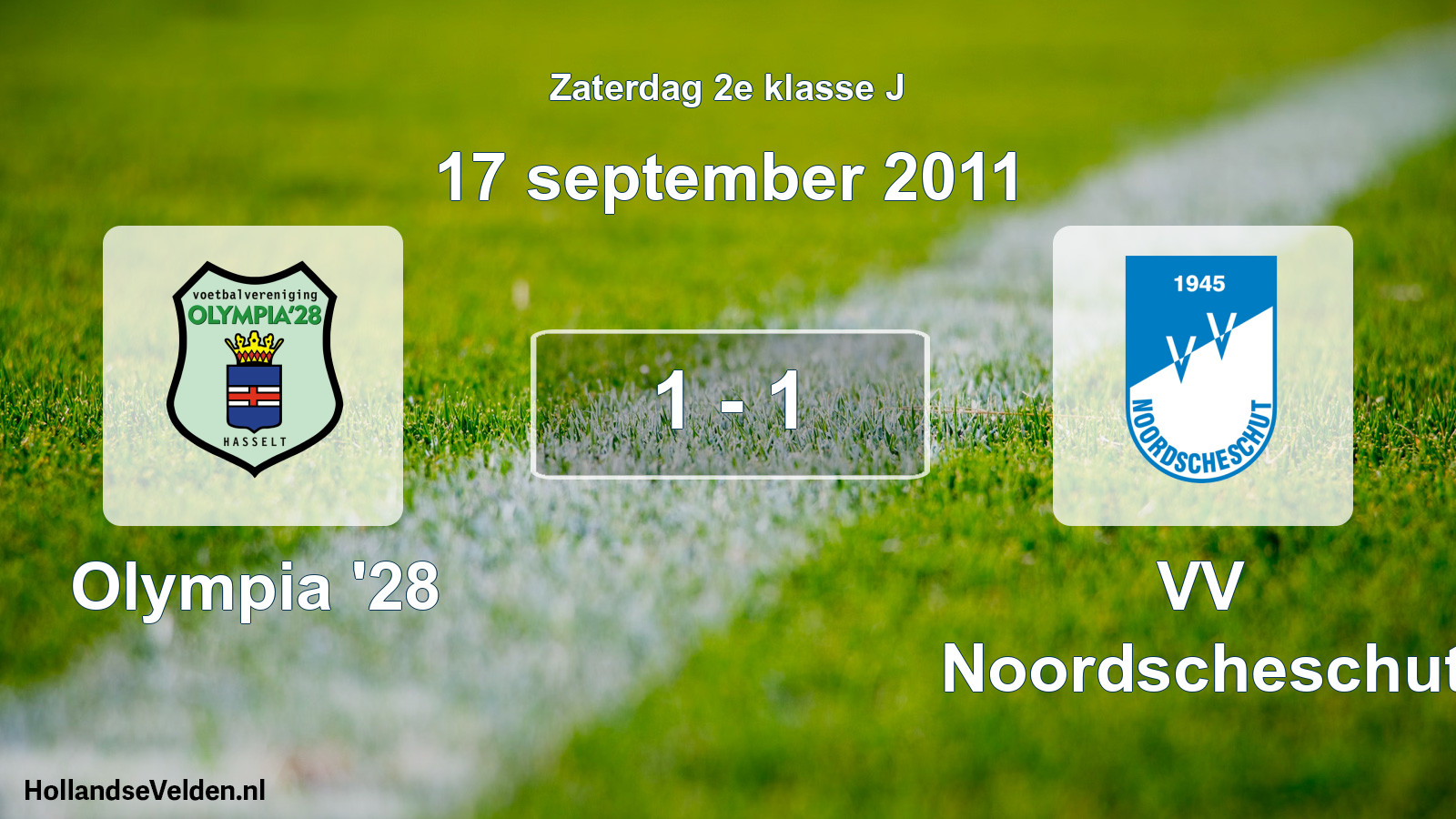 Total number of matches played: Olympia '28 - VV Noordscheschut 1 - 1 (17 September 2011)
