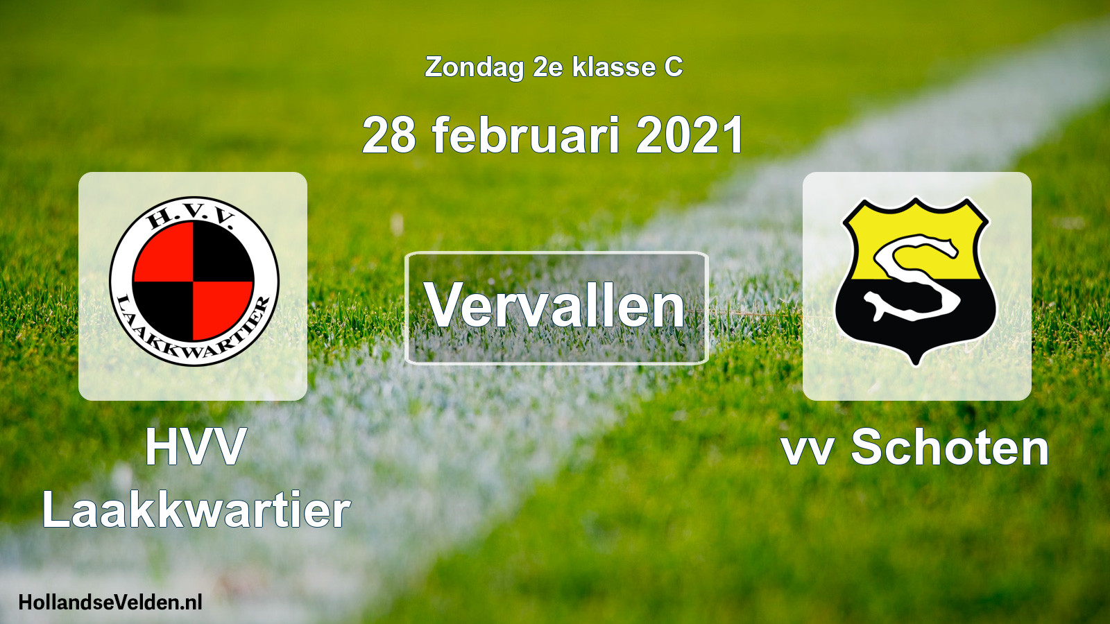 Scheduled Match: HVV Laakkwartier - vv Schoten (28 February 2021)