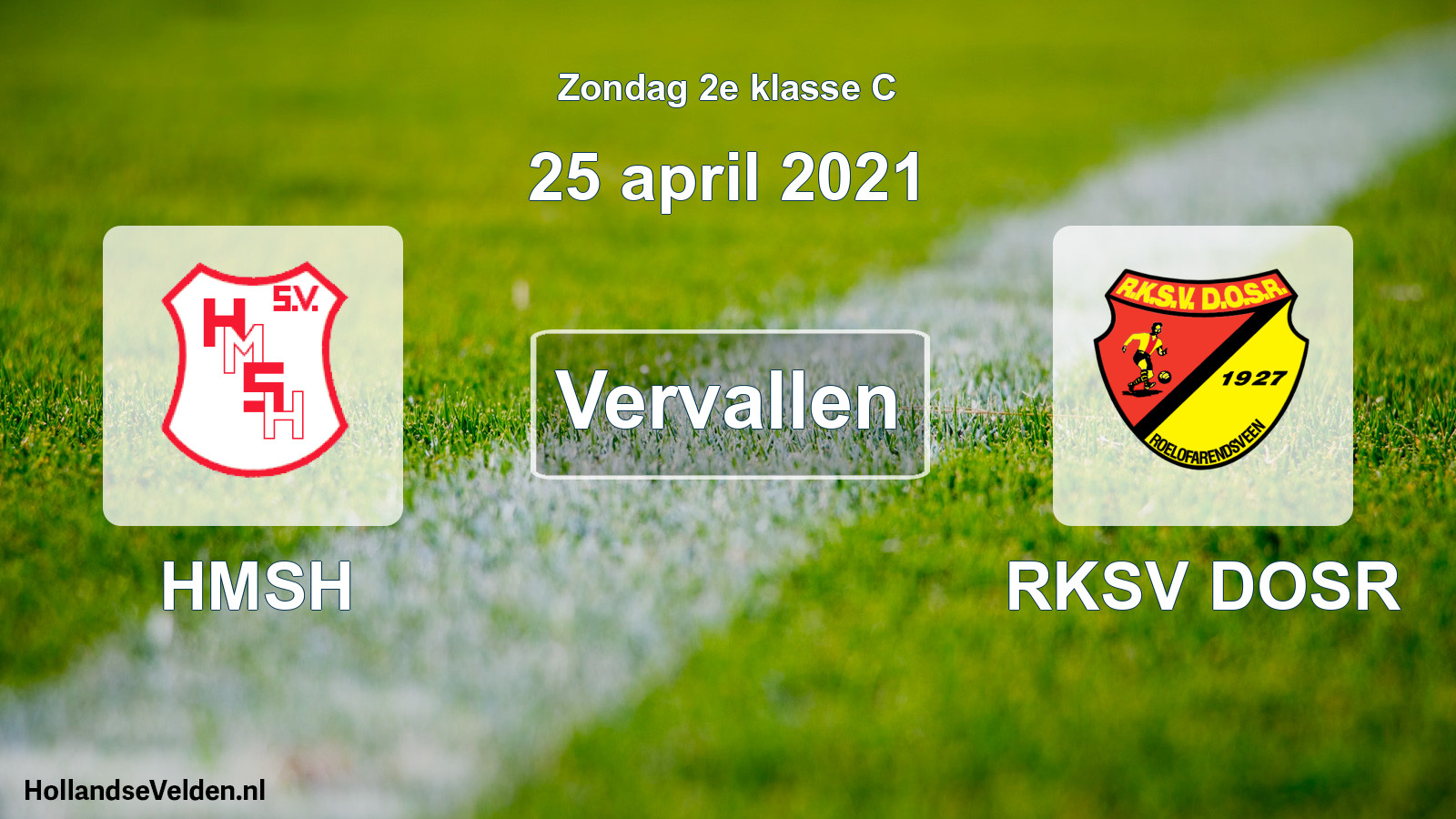 Scheduled Match: HMSH - RKSV DOSR (25 April 2021)