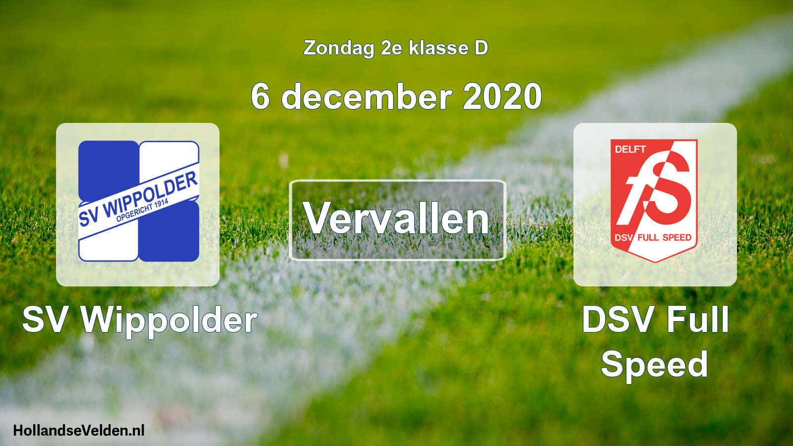 Scheduled Match: SV Wippolder - DSV Full Speed (6 December 2020)