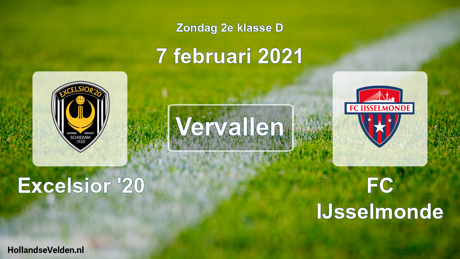 Scheduled Match: Excelsior '20 - FC IJsselmonde (7 February 2021)
