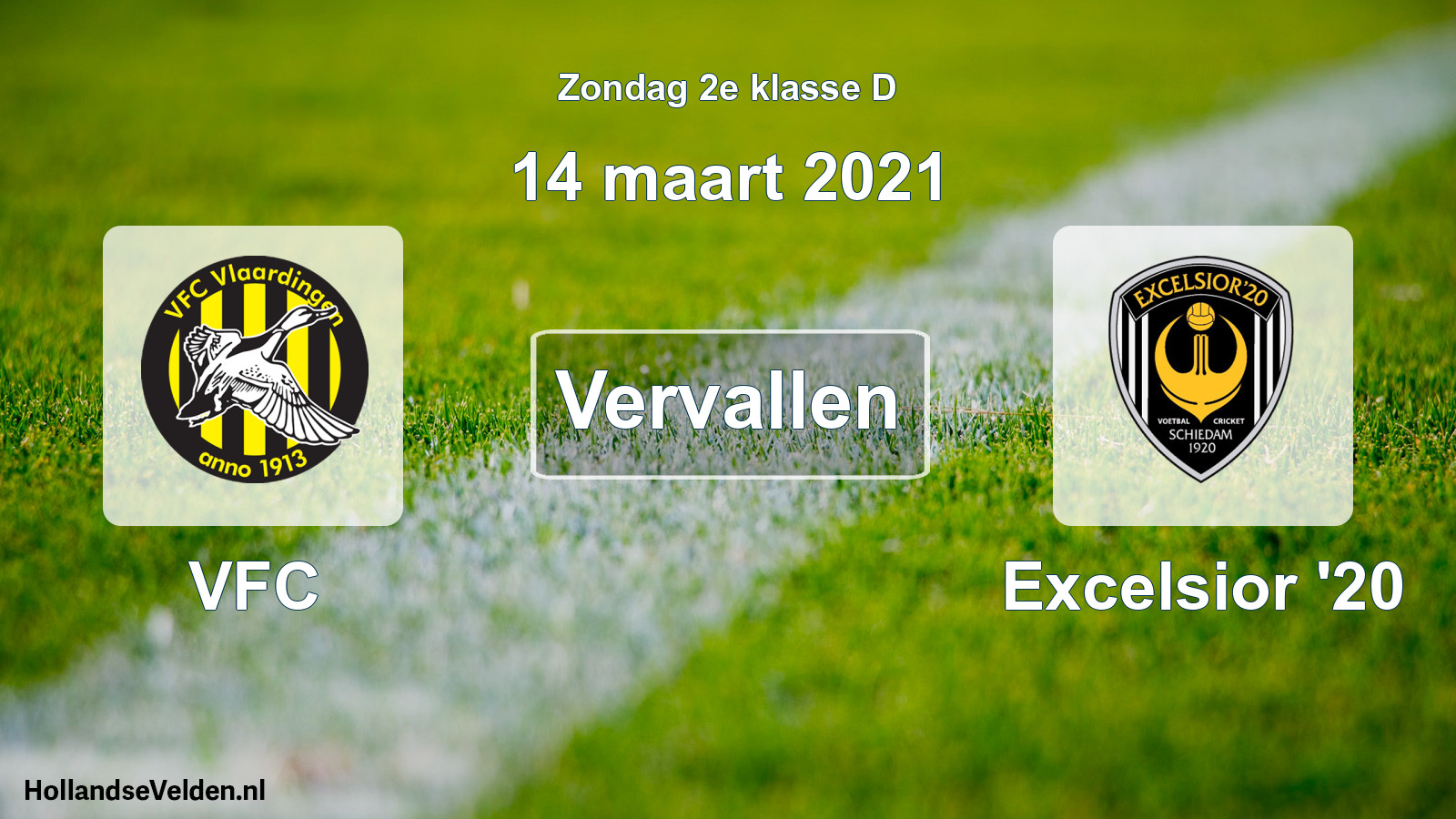 Scheduled Match: VFC - Excelsior '20 (14 March 2021)