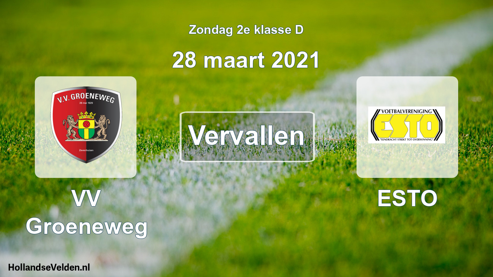 Scheduled Match: VV Groeneweg - ESTO (28 March 2021)