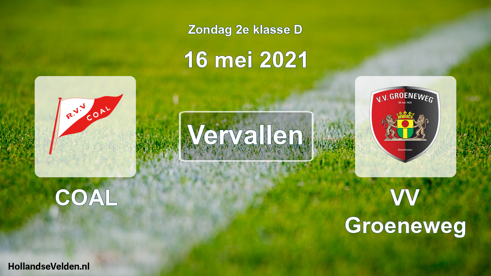 Scheduled Match: COAL - VV Groeneweg (16 May 2021)