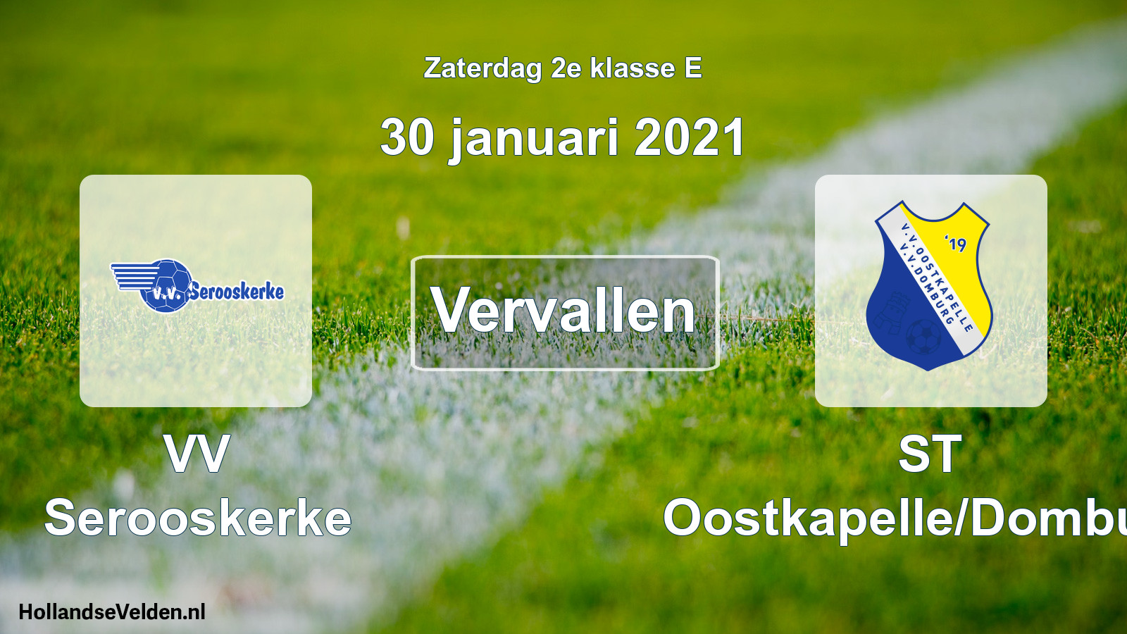 Scheduled Match: VV Serooskerke - ST Oostkapelle/Domburg (30 January 2021)