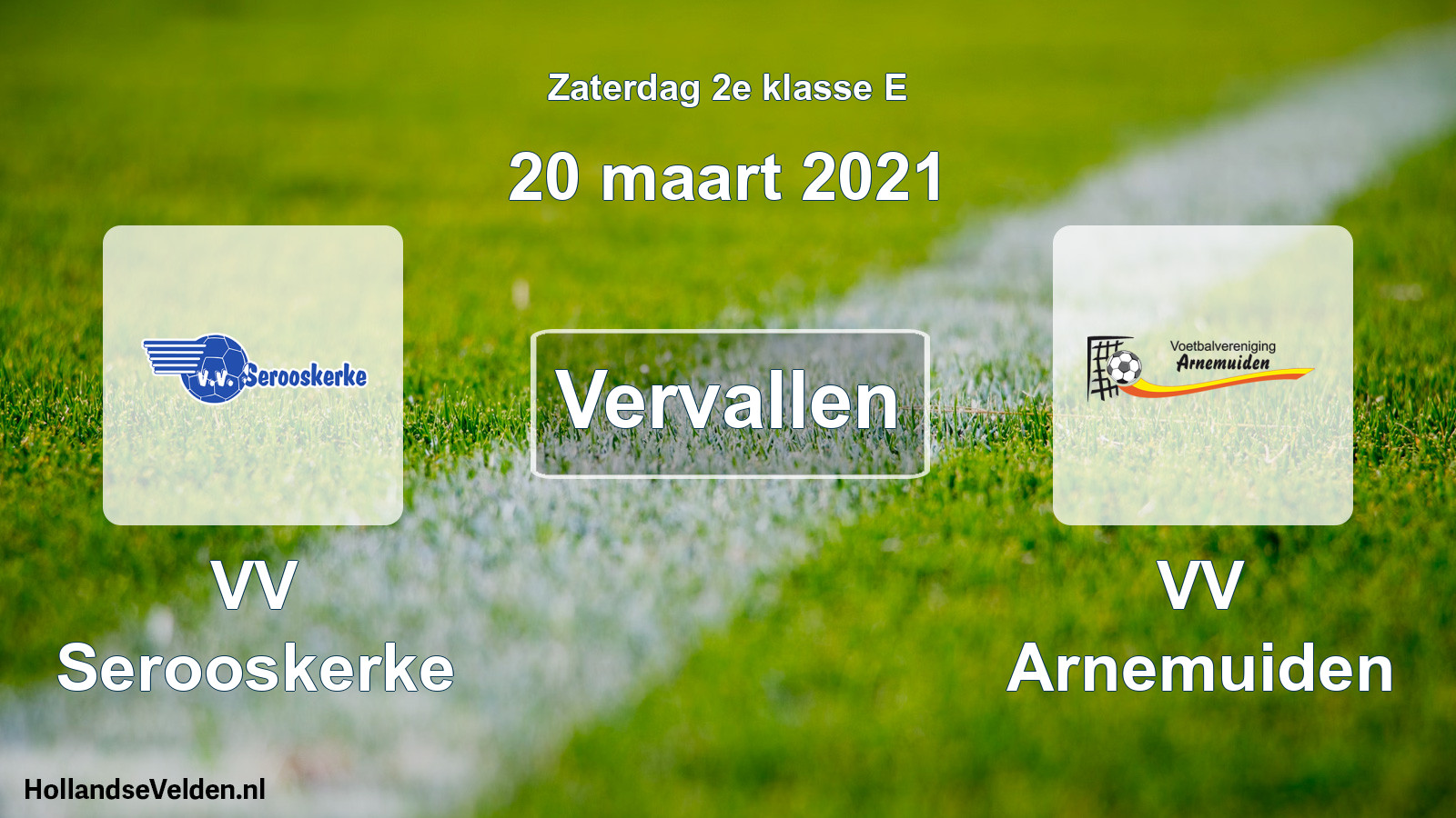 Scheduled Match: VV Serooskerke - VV Arnemuiden (20 March 2021)