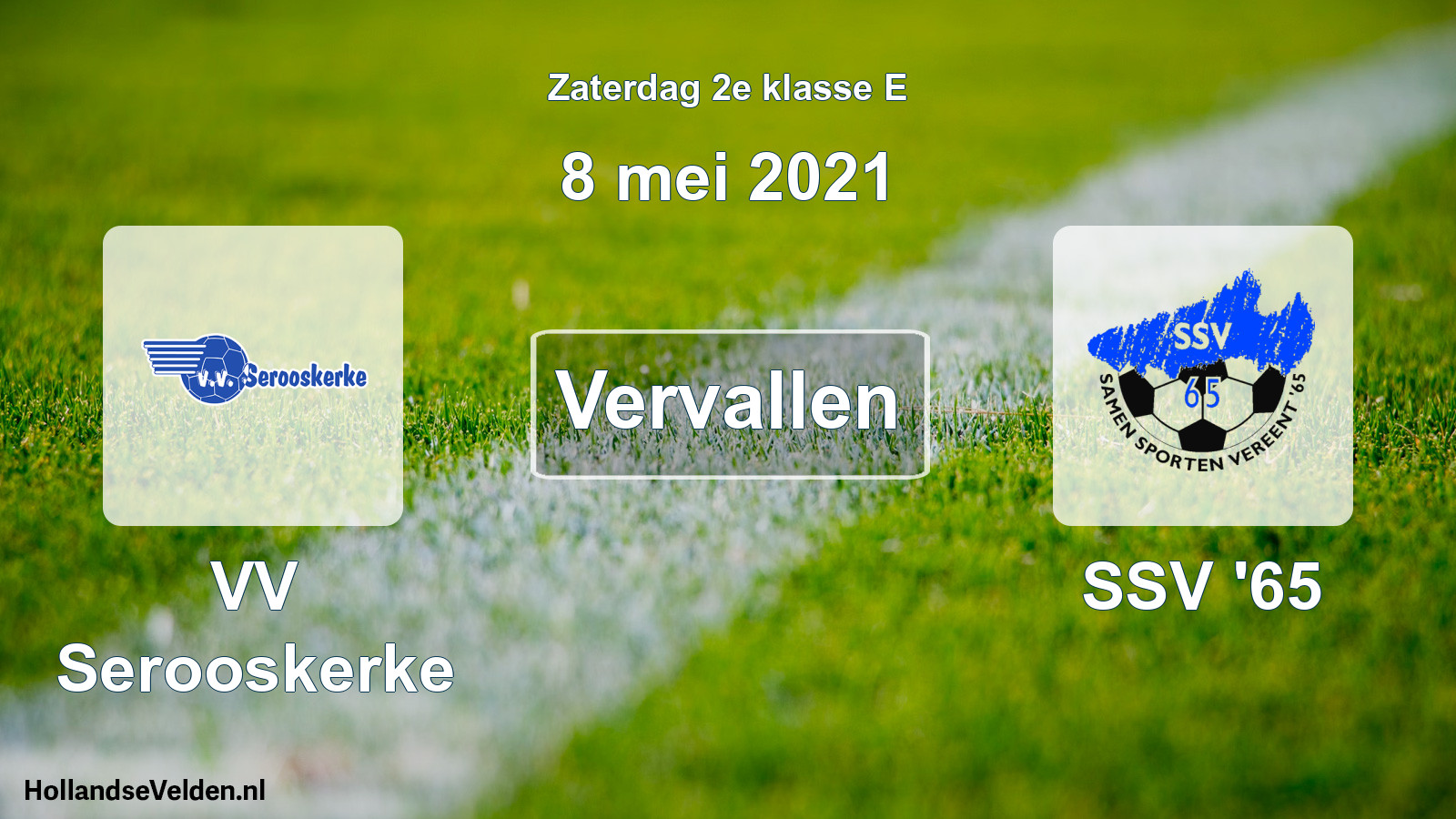 Scheduled Match: VV Serooskerke - SSV '65 (8 May 2021)