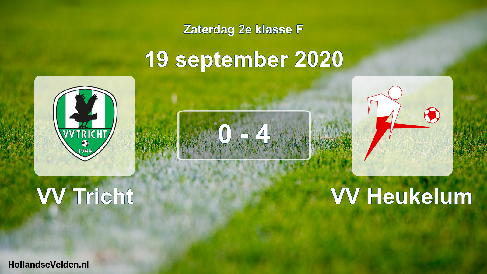 Total number of matches played: VV Tricht - VV Heukelum 0 - 4 (19 September 2020)