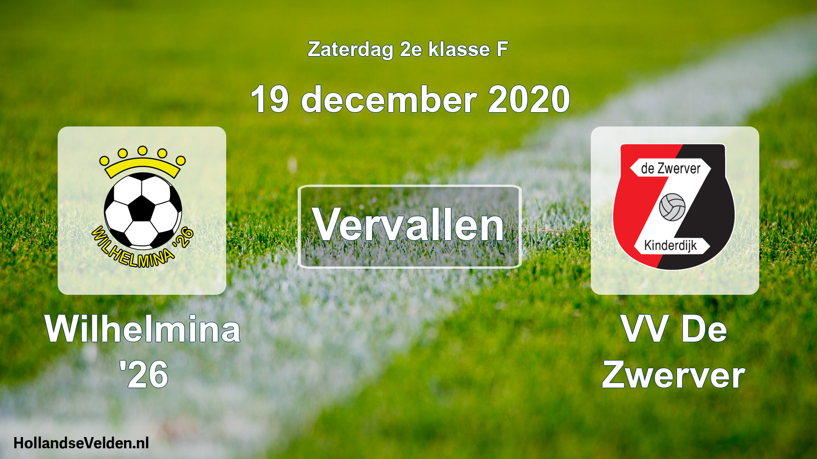 Scheduled Match: Wilhelmina '26 - VV De Zwerver (19 December 2020)