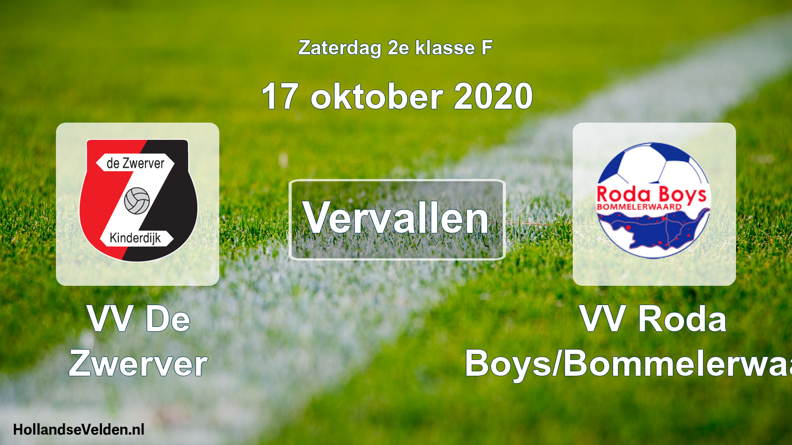 Scheduled Match: VV De Zwerver - VV Roda Boys/Bommelerwaard (17 October 2020)