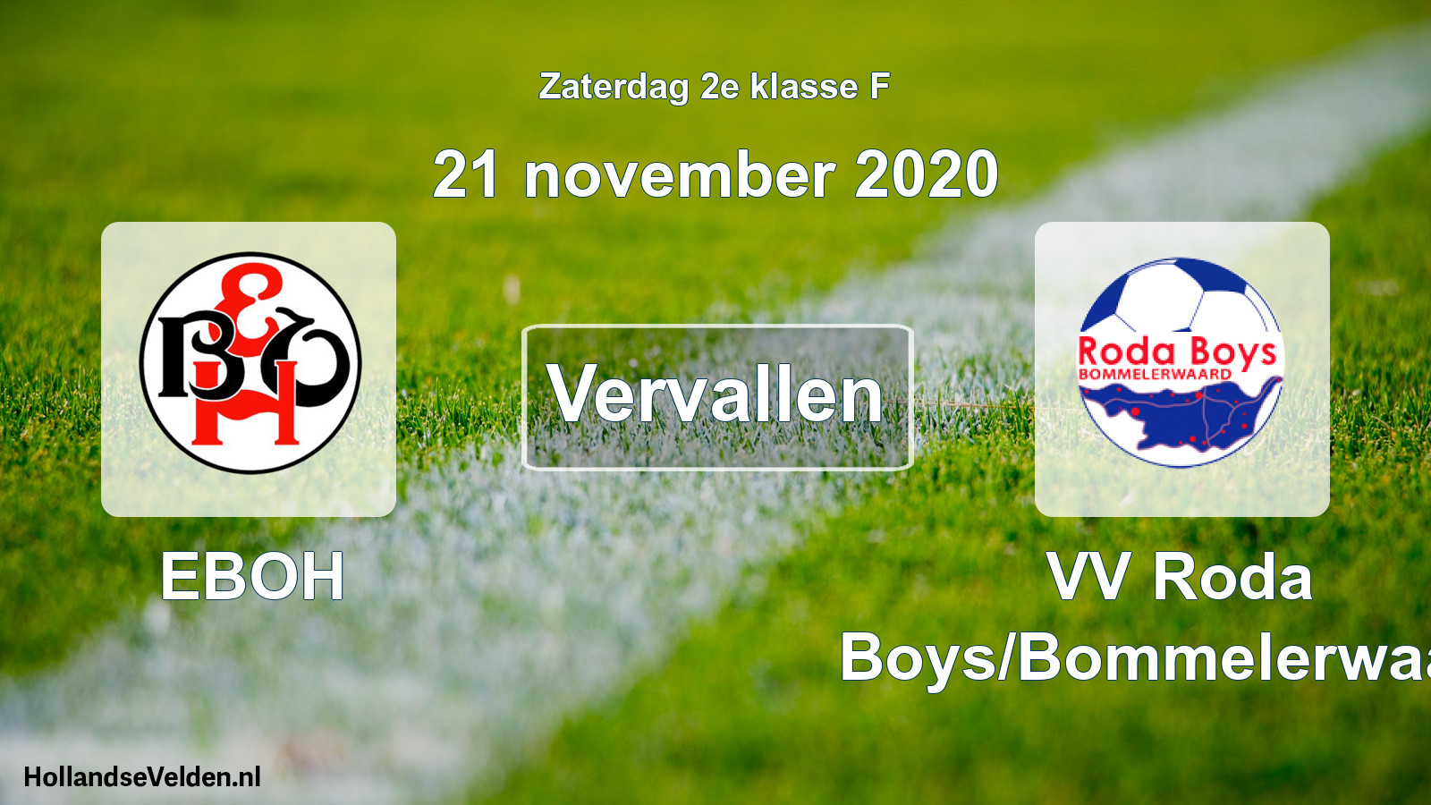 Scheduled Match: EBOH - VV Roda Boys/Bommelerwaard (21 November 2020)