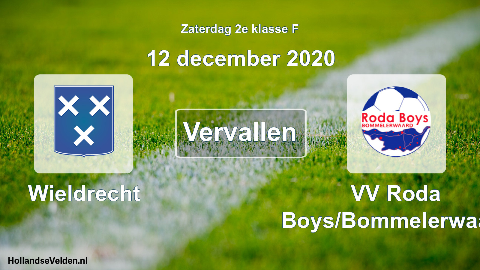 Scheduled Match: Wieldrecht - VV Roda Boys/Bommelerwaard (12 December 2020)