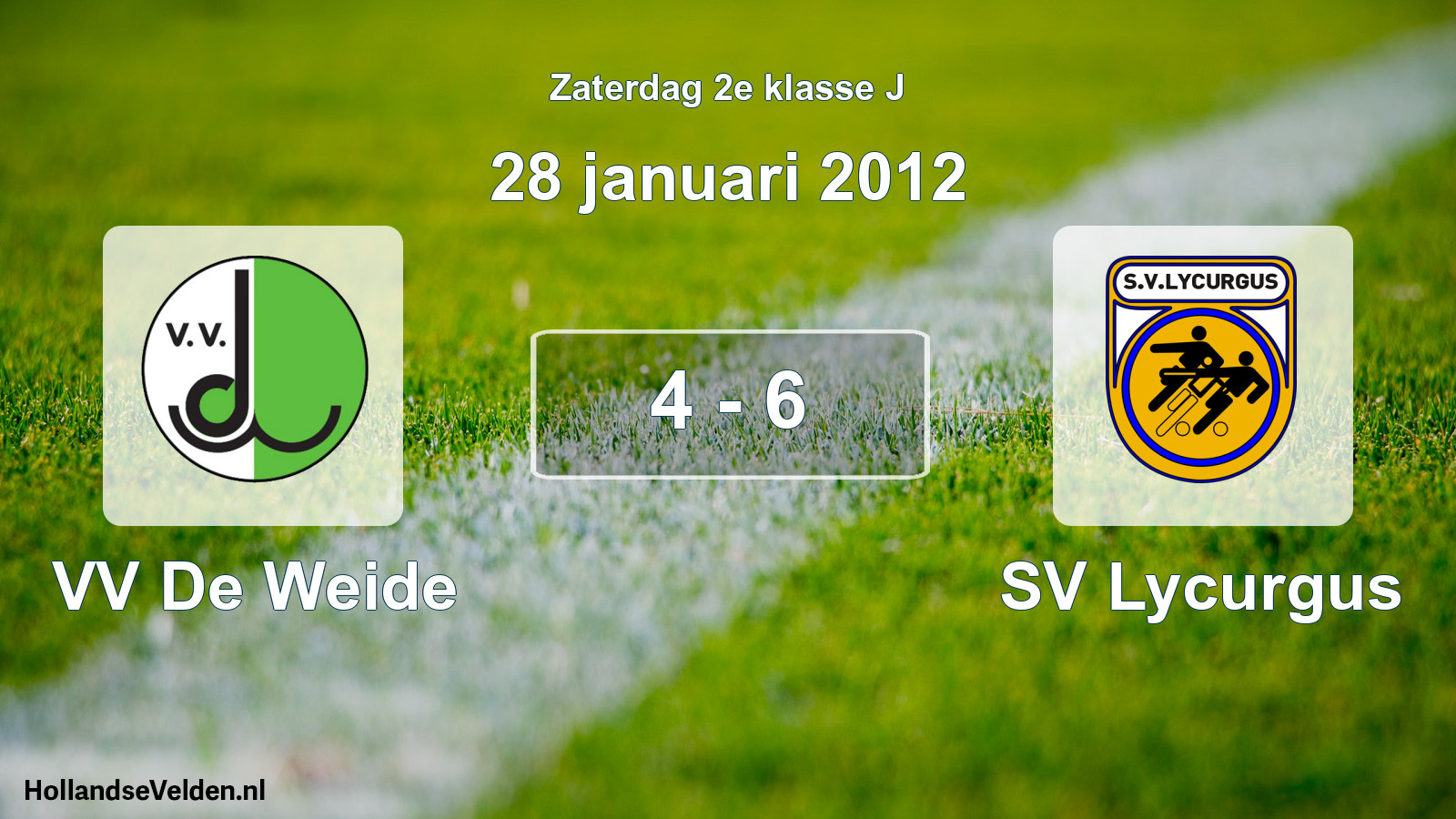 Total number of matches played: VV De Weide - SV Lycurgus 4 - 6 (28 January 2012)