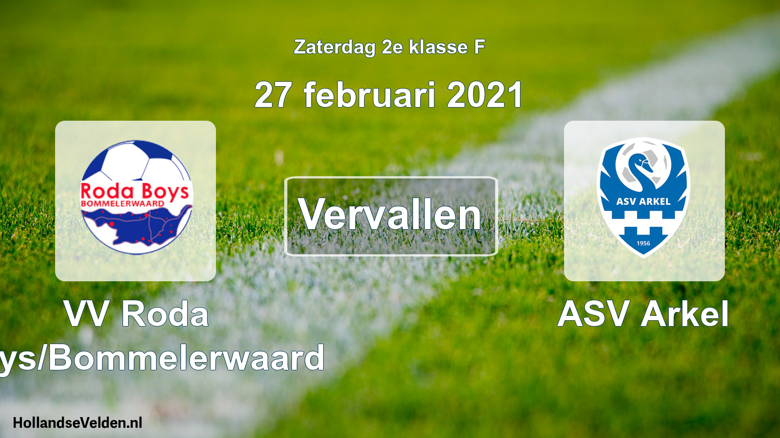 Scheduled Match: VV Roda Boys/Bommelerwaard - ASV Arkel (27 February 2021)