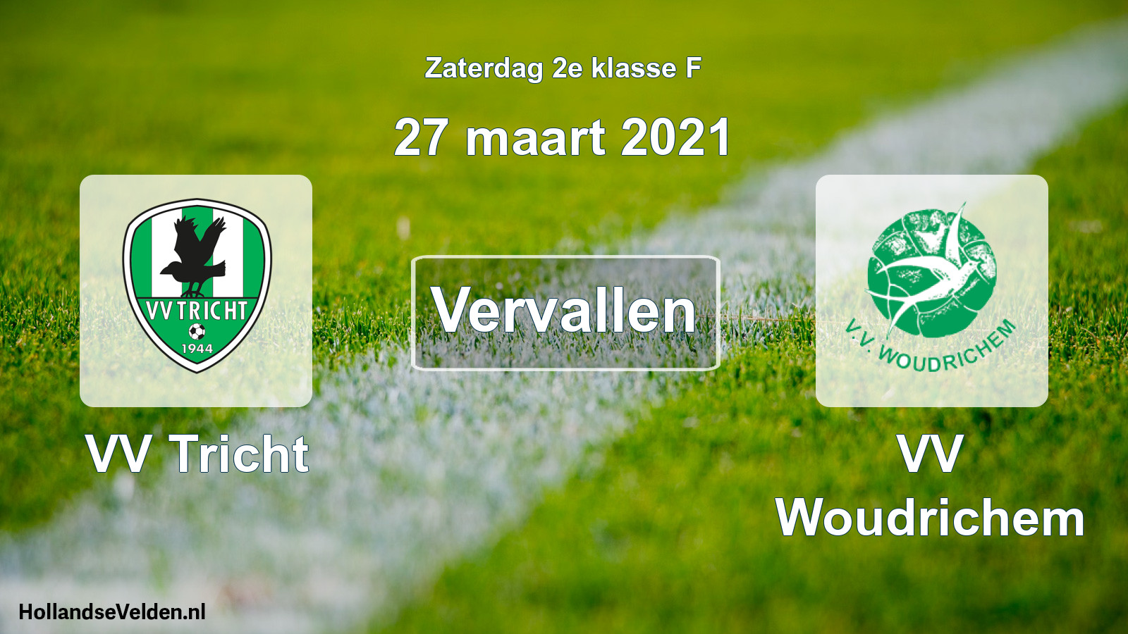 Scheduled Match: VV Tricht - VV Woudrichem (27 March 2021)