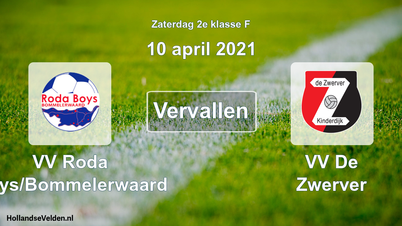 Scheduled Match: VV Roda Boys/Bommelerwaard - VV De Zwerver (10 April 2021)
