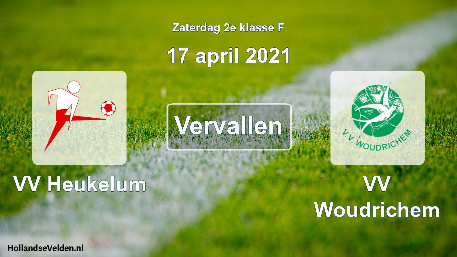 Scheduled Match: VV Heukelum - VV Woudrichem (17 April 2021)
