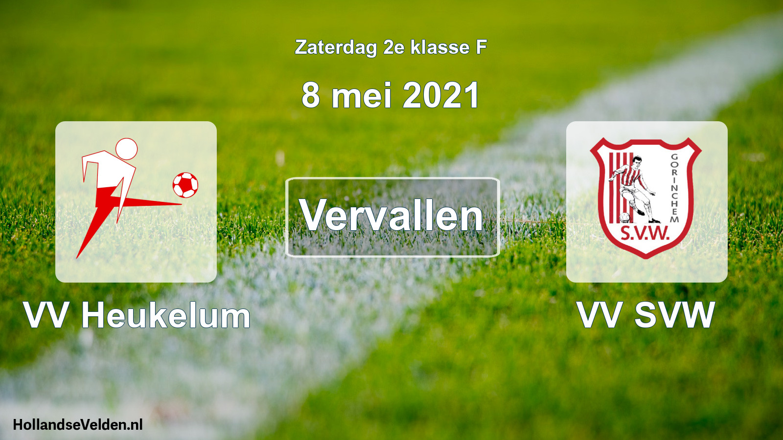 Scheduled Match: VV Heukelum - VV SVW (8 May 2021)