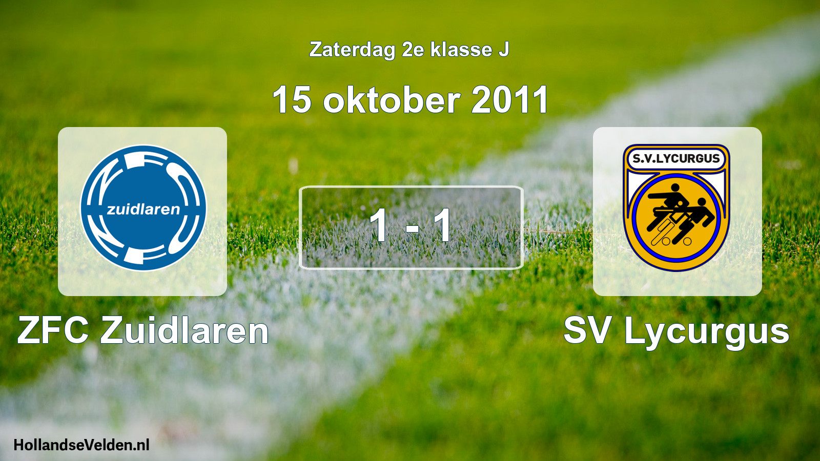 Total number of matches played: ZFC Zuidlaren - SV Lycurgus 1 - 1 (15 October 2011)