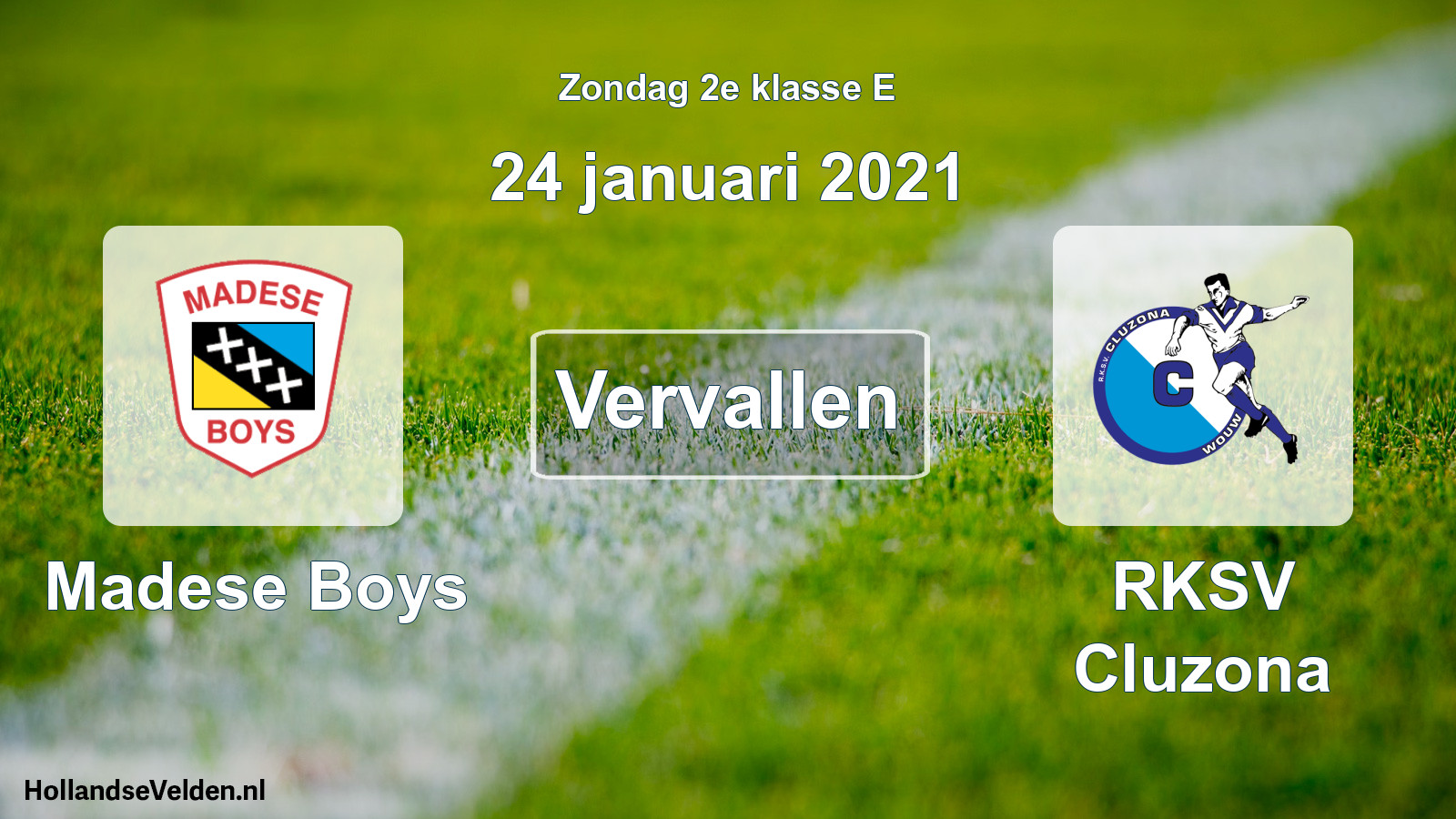 Scheduled Match: Madese Boys - RKSV Cluzona (24 January 2021)